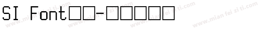 SI Font字体字体转换